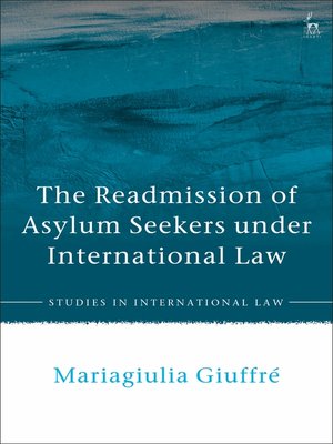 cover image of The Readmission of Asylum Seekers under International Law